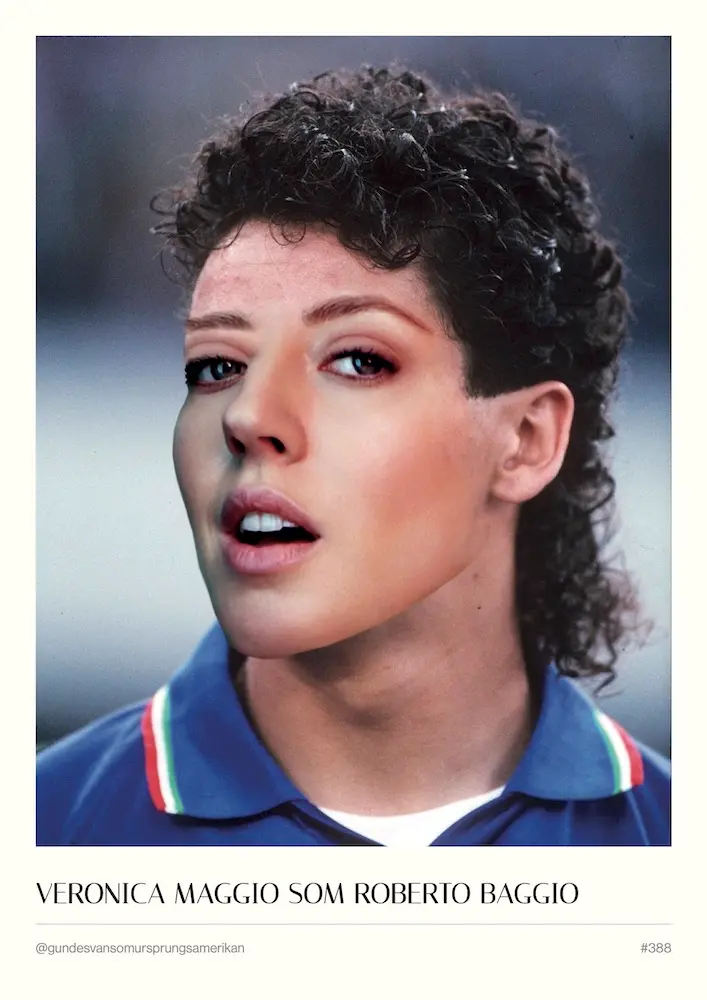 #388 - Veronica Maggio som Roberto Baggio - A3 Poster
