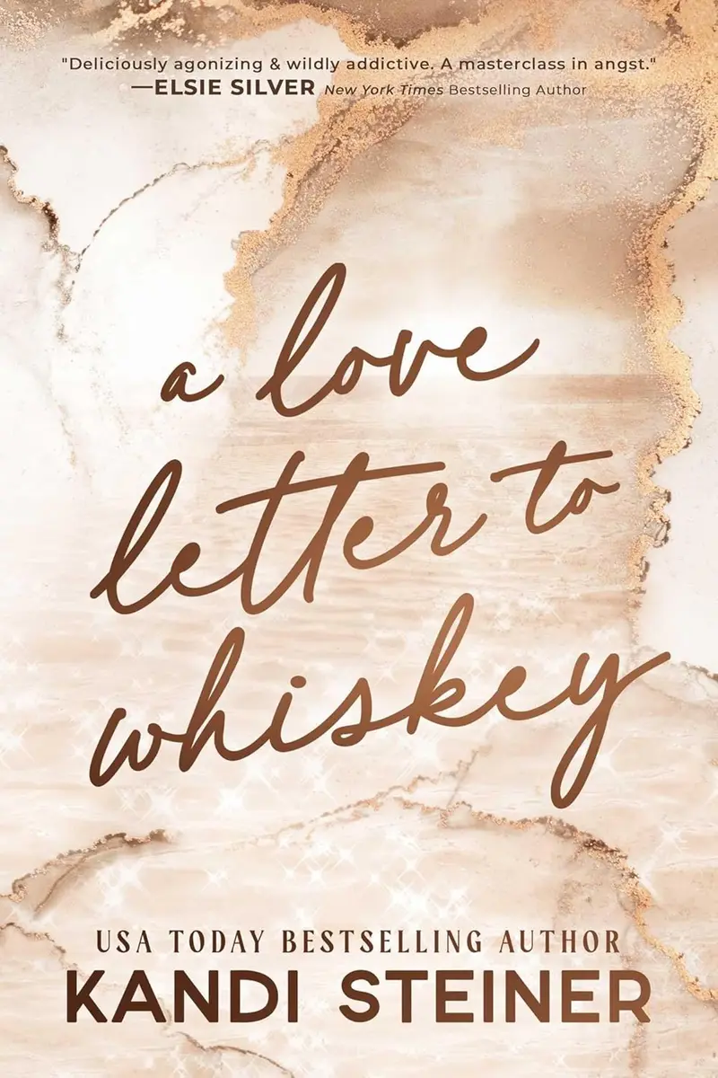 A Love Letter To Whiskey, by Kandi Steiner (softback, english edition)
