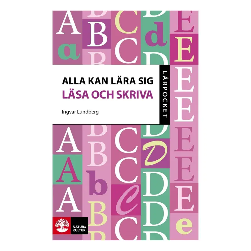 Alla kan lära sig läsa och skriva