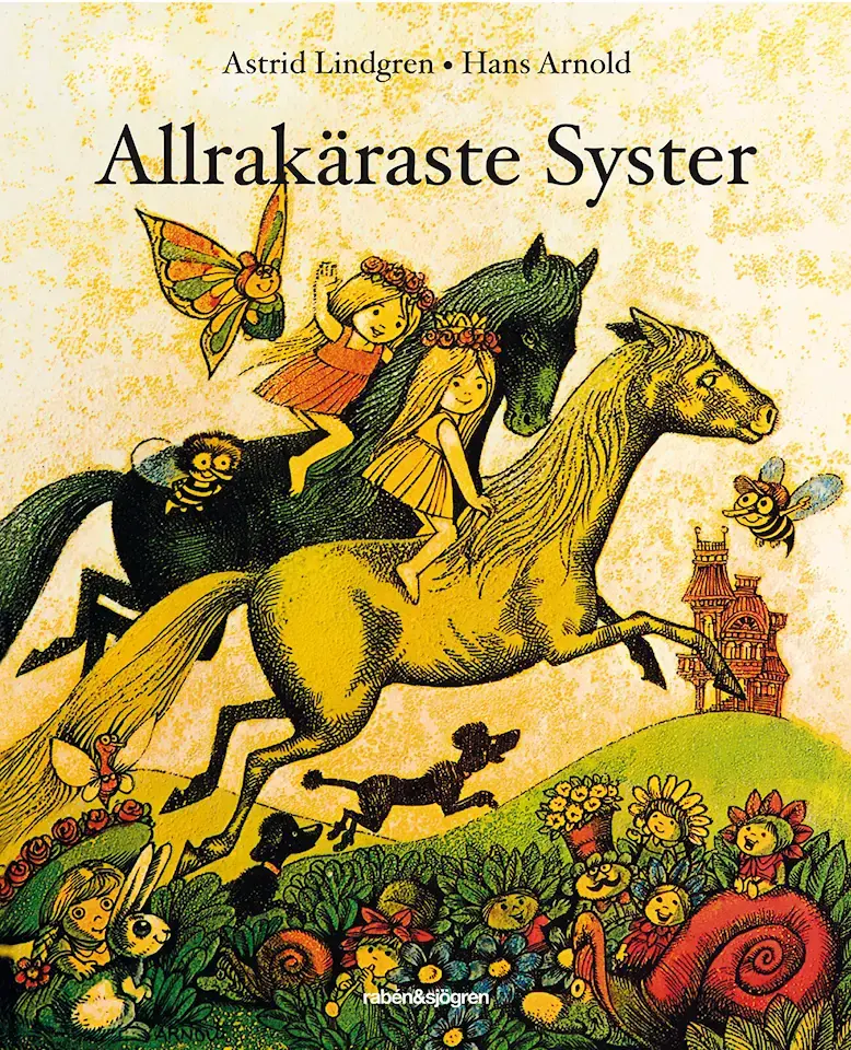 Allrakäraste syster - Astrid Lindgren