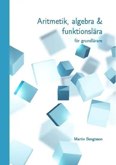 Aritmetik, algebra & funktionslära