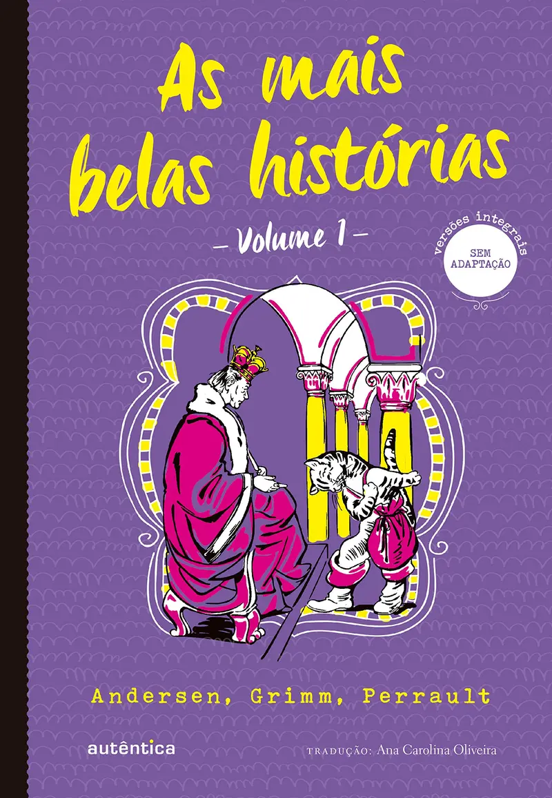 As mais belas histórias - Volume 1 (Texto integral) - Clássicos Autêntica