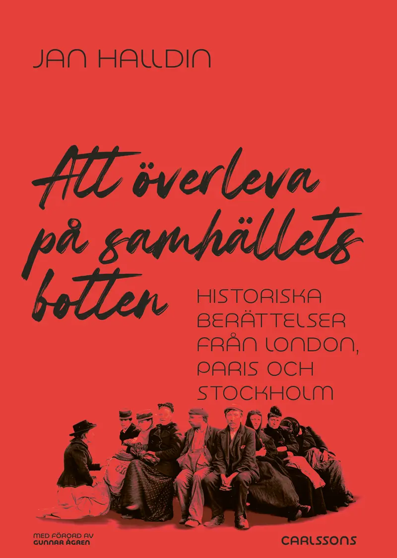 Att överleva på samhällets botten