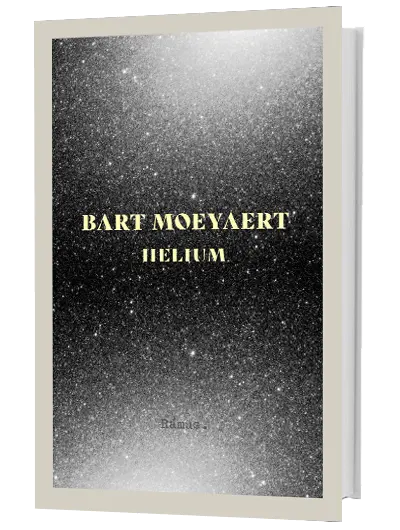 Bart Moeyaert – Helium