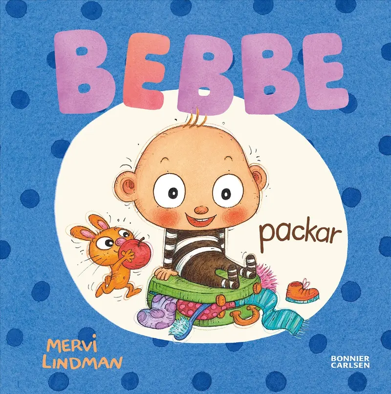 Bebbe packar - Mervi Lindman