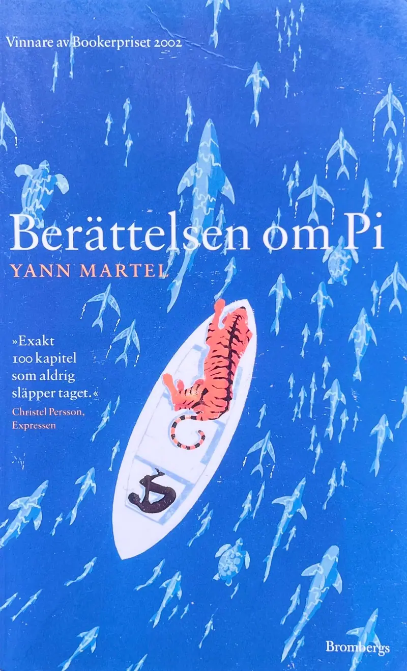 Berättelsen om Pi - Yann Martel