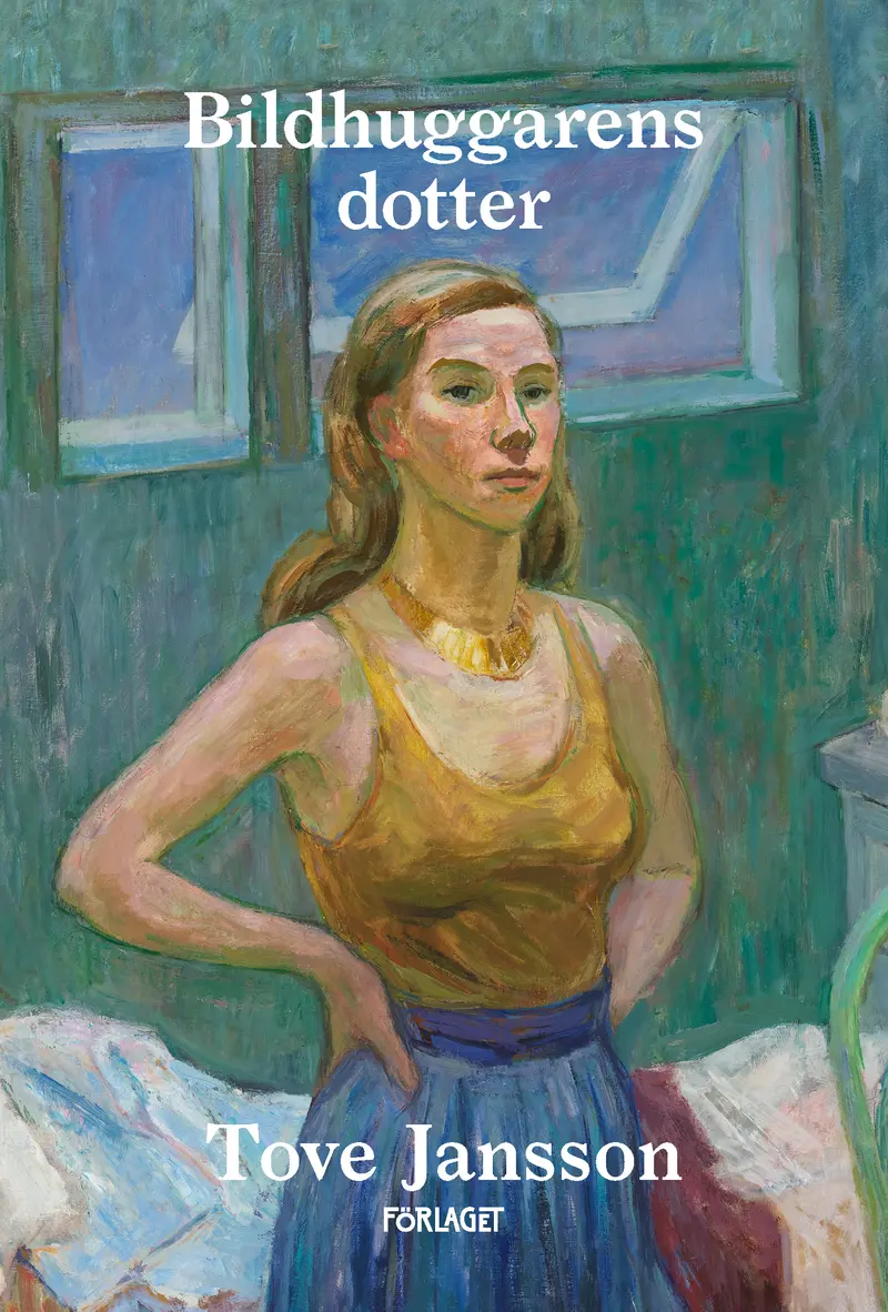 Bildhuggarens dotter - Tove Jansson
