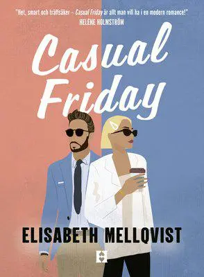Casual Friday - Elisabeth Mellqvist