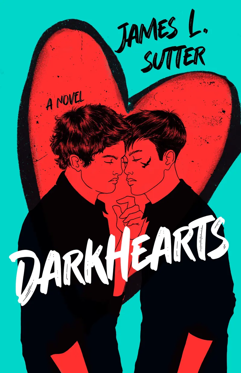 Darkhearts - James L. Sutter