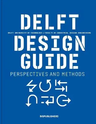 Delft Design Guide (revised edition)