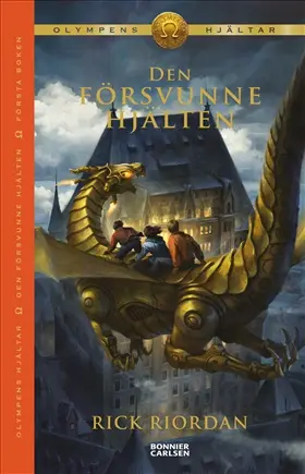 Den försvunne hjälten - Rick Riordan
