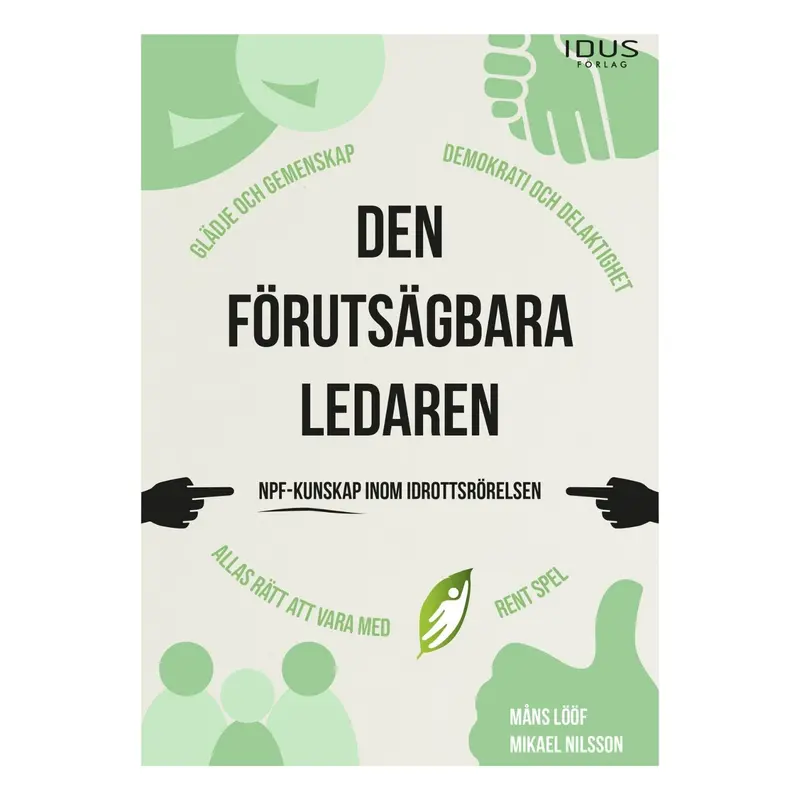 Den förutsägbara ledaren
