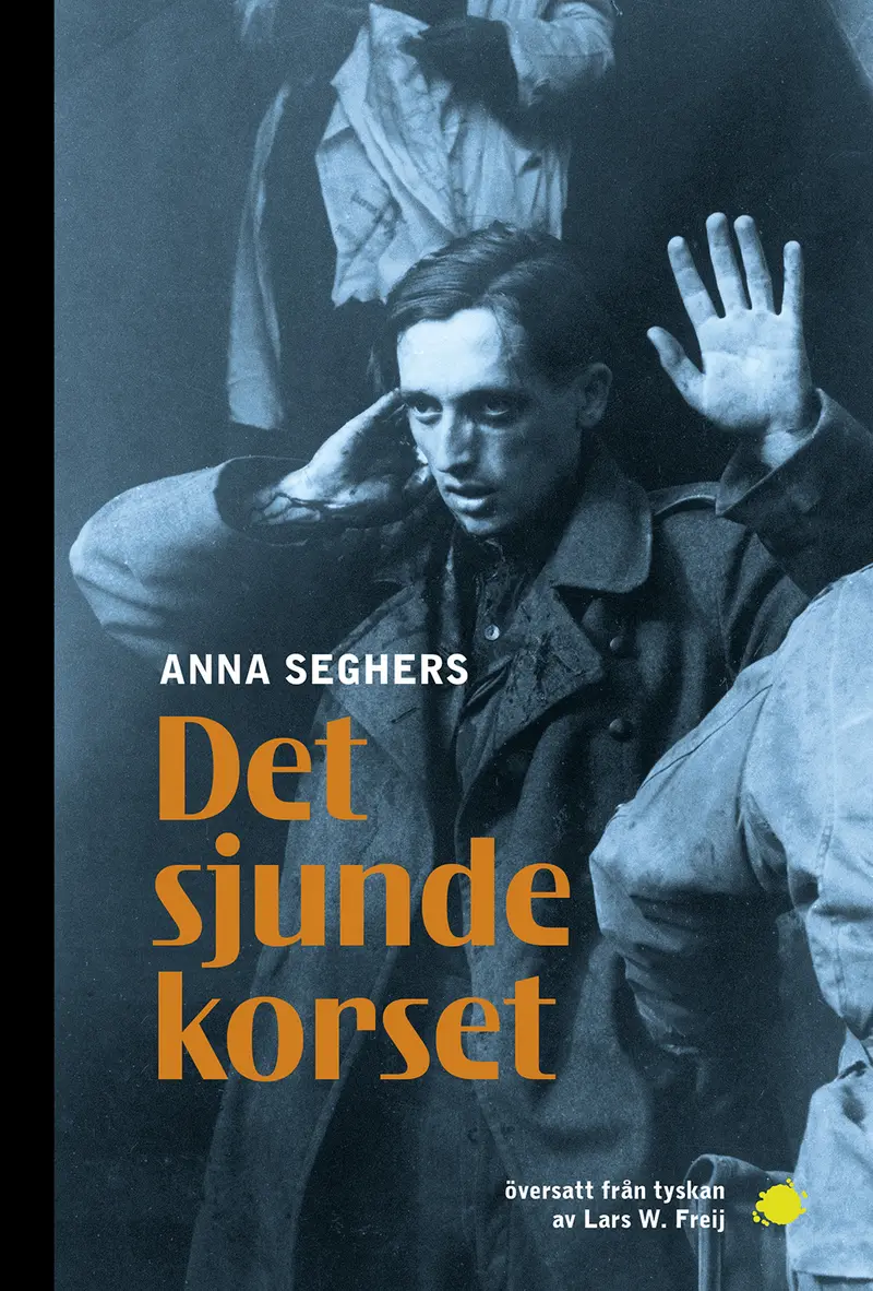 Det sjunde korset – Anna Seghers (9789188155702)