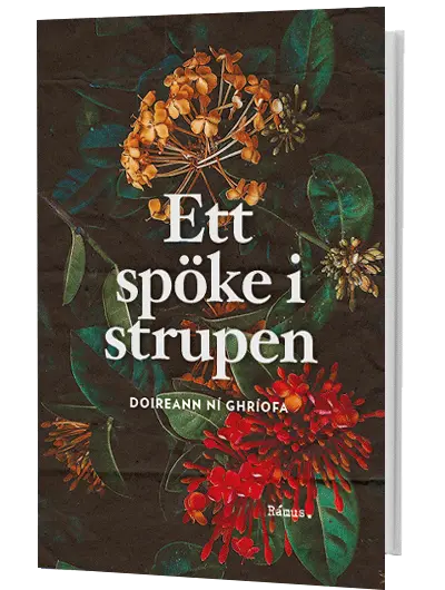 Doireann Ní Ghriofa - Ett spöke i strupen