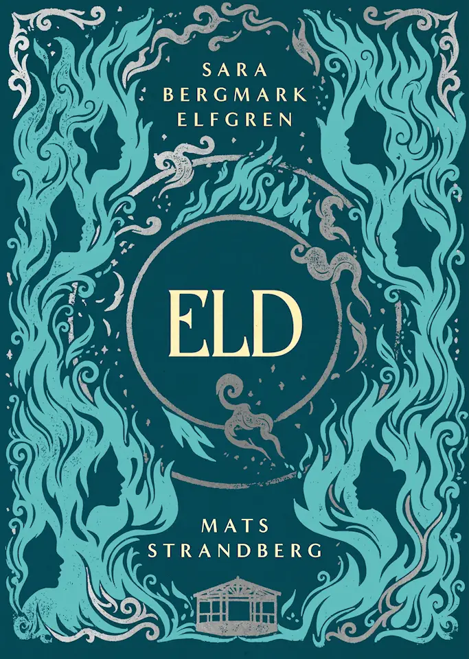 Eld - Sara Bergmark Elfgren & Mats Strandberg (Special Edition)