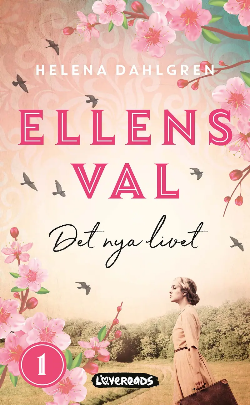 Ellens val-Det nya livet