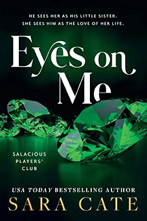 Eyes On Me (Salacious Players' Club #2), by Sara Cate (softback, english edition)