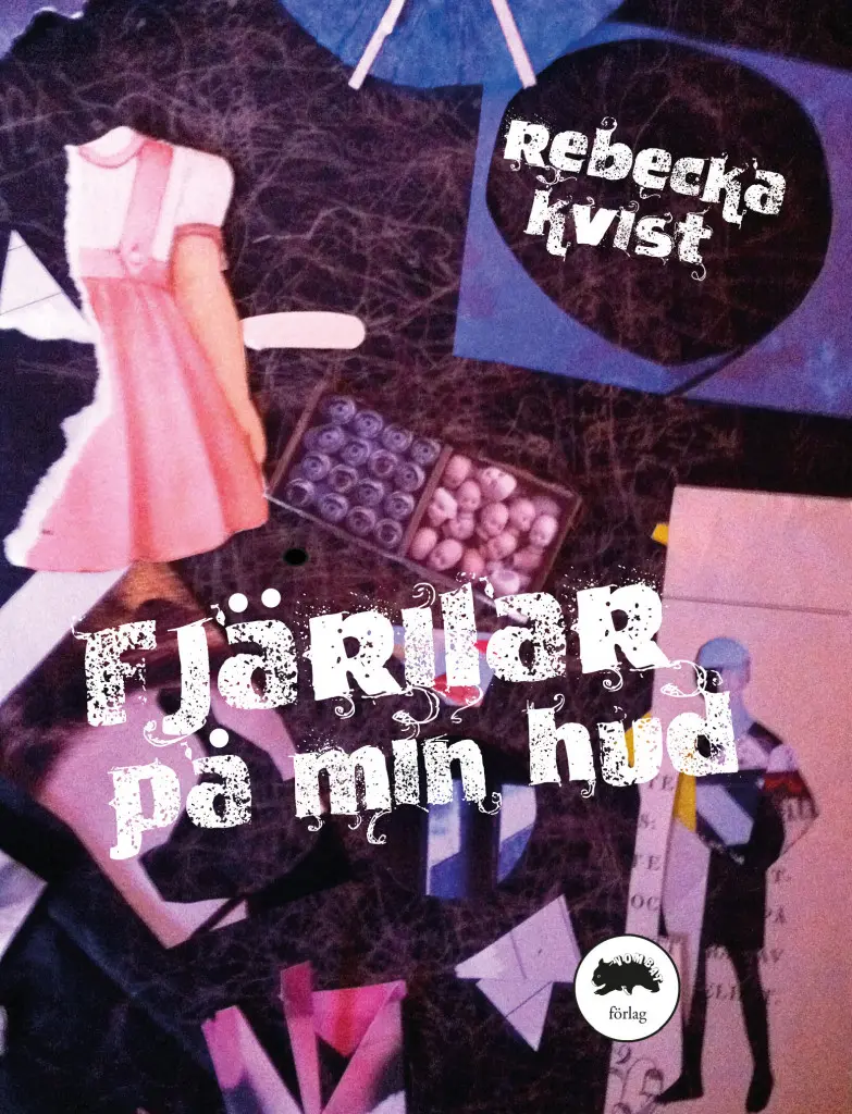 Fjärilar på min hud (beg.)  - Rebecka Kvist