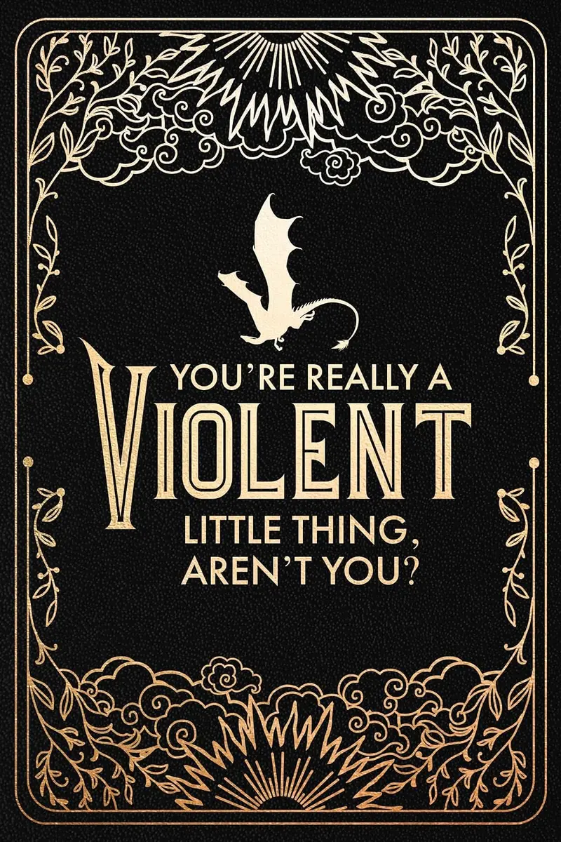 Fourth Wing Journal - "You're Really A Violent Little Thing, Aren't You?"