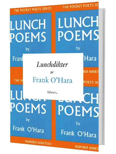 Frank O’Hara – Lunchdikter