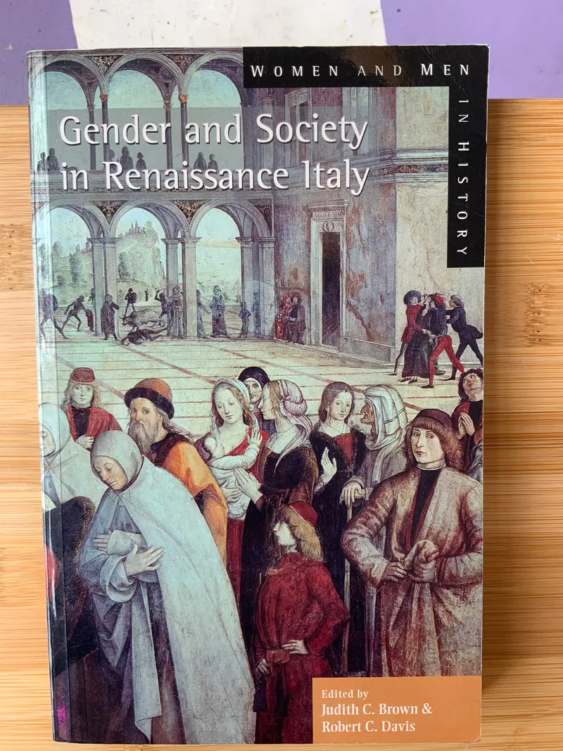 Gender and Society in Renaissance Italy - Brown & Davis (used)