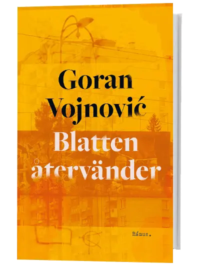 Goran Vojnović – Blatten återvänder