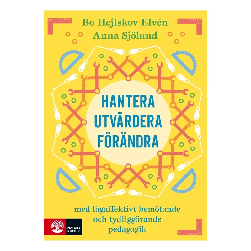Hantera, utvärdera och förändra