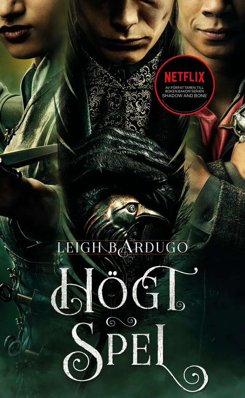 Högt spel - Leigh Bardugo