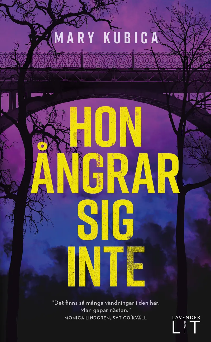 Hon ångrar sig inte - Mary Kubica