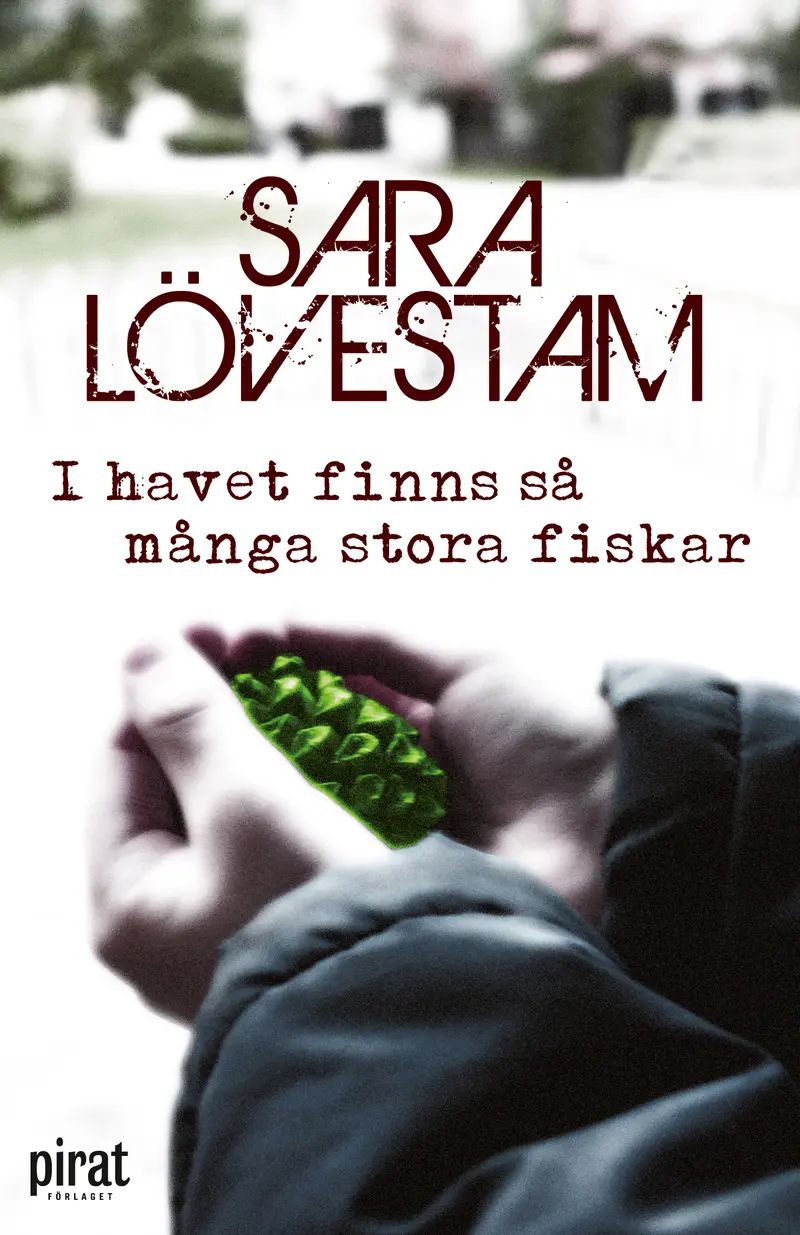 I havet finns så många stora fiskar - Lövestam, Sara (beg.)