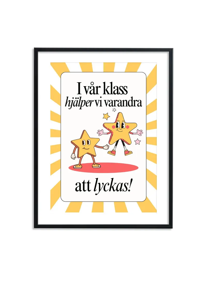 I vår klass hjälper vi varandra att lyckas - Poster