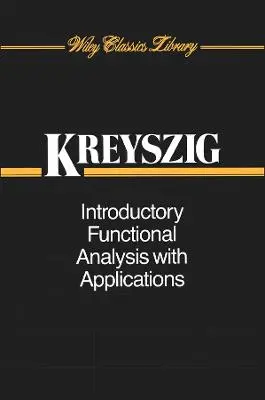 Introductory Functional Analysis with Applications