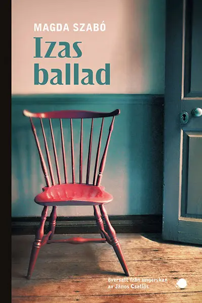 Izas ballad – Magda Szabó