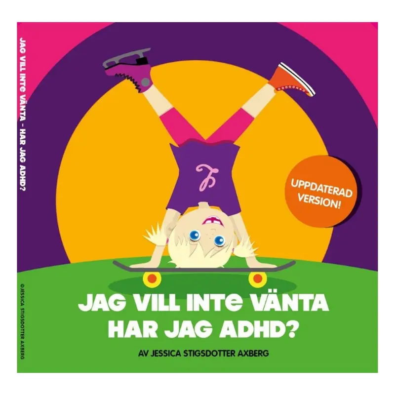 Jag vill inte vänta! Har jag adhd?