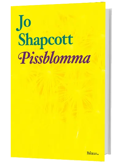 Jo Shapcott – Pissblomma