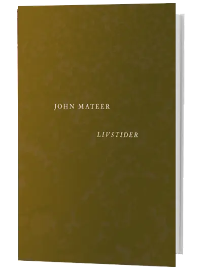 John Mateer – Livstider