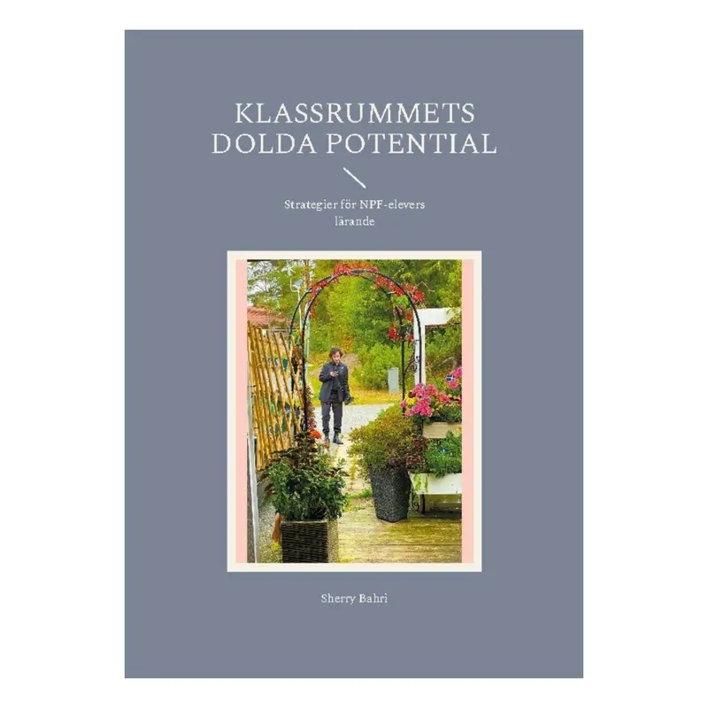 Klassrummets dolda potential