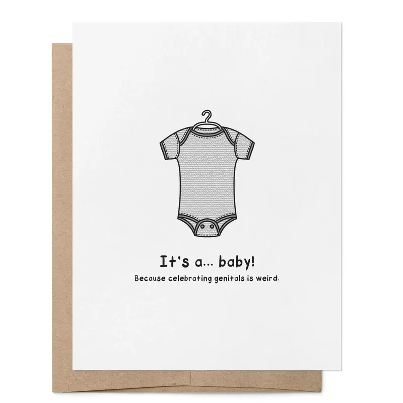 Kort - It’s a baby… Because celebrating genitals i weird.