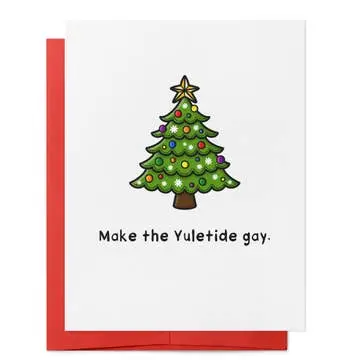 Kort - Make the Yuletide Gay