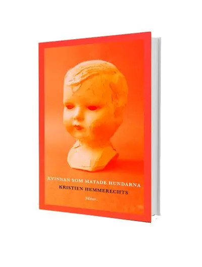 Kristien Hemmerechts – Kvinnan som matade hundarna