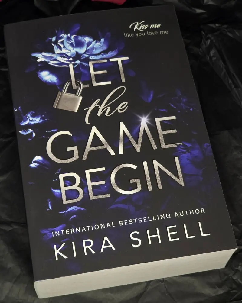 Let the Game Begin (Kiss Me Like You Love Me #1), by Kira Shell (softback, english edition)