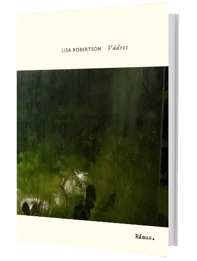 Lisa Robertson – Vädret
