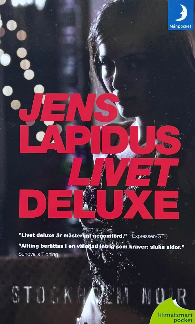 Livet deluxe - Jens Lapidus