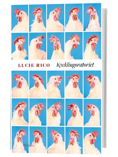 Lucie Rico - Kycklingoratoriet