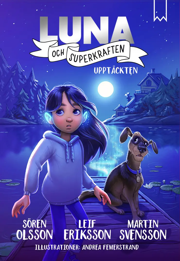 Luna och superkraften - Upptäckten 1