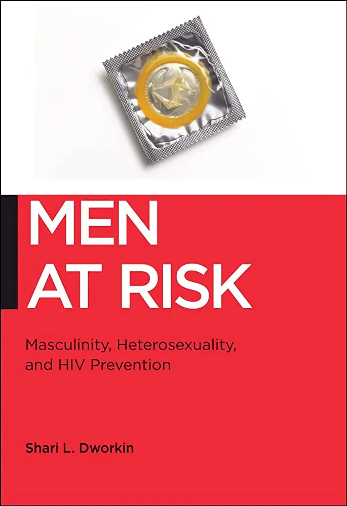 Men at risk - Shari L. Dworkin (used)