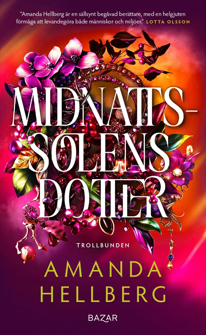 Midnattssolens dotter - Amanda Hellberg