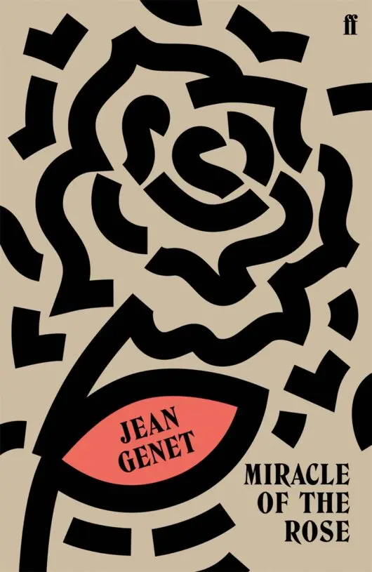 Miracle of the Rose by Jean Genet