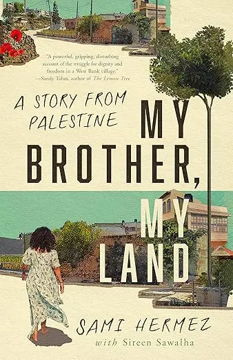 My Brother, My Land