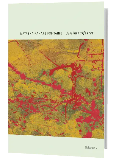 Natasha Kanapé Fontaine - Assimanifestet